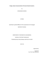 Design, analysis and presentation of Intrusion Detection Systems.  by SFAKIANAKIS IOANNIS