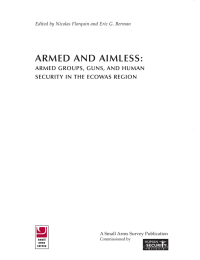 ARMED AND AIMLESS: ARMED GROUPS, GUNS, AND HUMAN