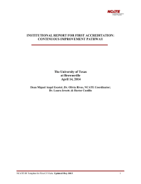 INSTITUTIONAL REPORT FOR FIRST ACCREDITATION: CONTINUOUS IMPROVEMENT PATHWAY The University of Texas