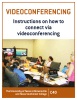 VIDEOCONFERENCING Instructions on how to connect via videoconferencing