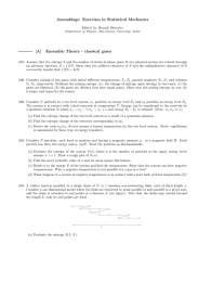 Assemblage: Exercises in Statistical Mechanics ====== [A] Ensemble Theory - classical gases