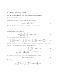 6 Home exercise sheet 6.1 Hamilton Jacobi and the central force problem