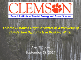 Colored Dissolved Organic Matter as a Precursor of Alex T. Chow