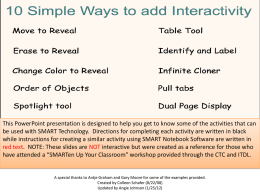 This PowerPoint presentation is designed to help you get to... be used with SMART Technology.  Directions for completing each...