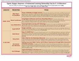 “Ignite, Engage, Empower: A Professional Learning Partnership Day for P-16... SESSIONS PRESENTERS