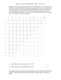 Algebra 2 – Pascal’s Triangle Project  -Page 1-  ...  Suppose you are standing at the top left corner of...