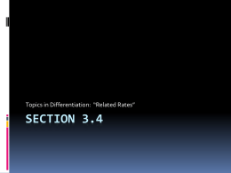 SECTION 3.4 Topics in Differentiation:  “Related Rates”