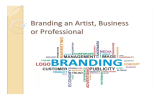 Branding an Artist, Business or Professional