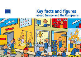 Key facts and figures about Europe and the Europeans European Union