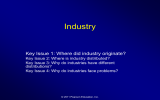 Industry Key Issue 1: Where did industry originate?