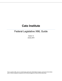   Cato Institute Federal Legislative XML Guide