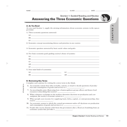 Answering the Three Economic Questions Section 1: Guided Reading and Review