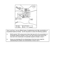 Zone X and Zone Y are two different types of... households headed by females.  Use the map above to...