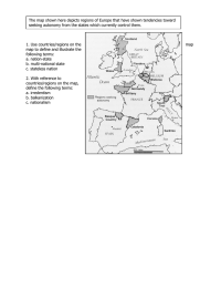 The map shown here depicts regions of Europe that have... seeking autonomy from the states which currently control them.