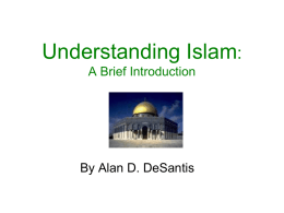 Understanding Islam : A Brief Introduction By Alan D. DeSantis