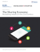 The Sharing Economy: Restacking Industry in the 21st Century Special Report •