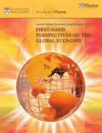 FIRST-HAND PERSPECTIVES ON THE GLOBAL ECONOMY Lauder Global Business Insight Report 2010: