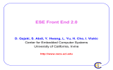 ESE Front End 2.0 Center for Embedded Computer Systems