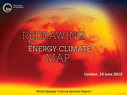 London, 10 June 2013 © OECD/IEA 2013