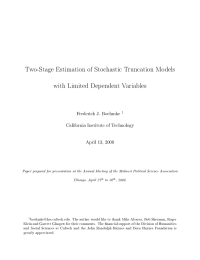 Two-Stage Estimation of Stochastic Truncation Models with Limited Dependent Variables