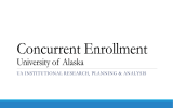 Concurrent Enrollment University of  Alaska