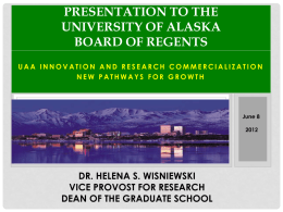 PRESENTATION TO THE UNIVERSITY OF ALASKA BOARD OF REGENTS