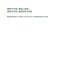 Writing Selves Writing Societies  Research from Activity Perspectives