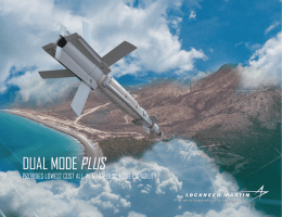 PLUS DUAL MODE PROVIDES LOWEST COST ALL-WEATHER DUAL MODE CAPABILITY