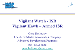 Vigilant Watch - ISR Vigilant Hawk – Armed ISR Gene Holloway