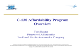 C-130 Affordability Program Overview Tom Baxter Director of Affordabilty