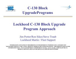 C-130 Block UpgradePrograms Lockheed C-130 Block Upgrade Program Approach