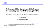 Advanced Hardware and Software Technologies for Ultra-long FFT’s HPEC 2005