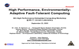 High Performance, Environmentally- Adaptive Fault-Tolerant Computing 9th High Performance Embedded Computing Workshop