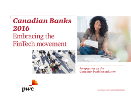 Canadian Banks 2016 Embracing the FinTech movement