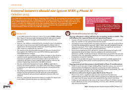 General insurers should not ignore IFRS 4 Phase II October 2015 www.pwc.co.uk