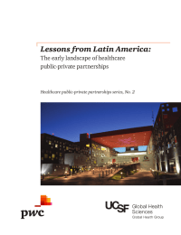 Lessons from Latin America: The early landscape of healthcare public-private partnerships