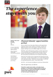 The experience stays with you Channel  Islands’  opportunities at PwC