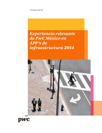 Experiencia relevante de PwC México en APP’s de infraestructura 2014