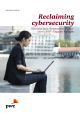 Reclaiming cybersecurity The Global State of Information Security® Survey 2016 – Singapore highlights