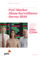PwC Market Abuse Surveillance Survey 2016 Stand out for the right reasons