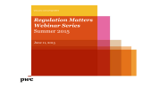 Regulation Matters Webinar Series Summer 2015 June 11, 2015