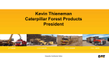 Kevin Thieneman Caterpillar Forest Products President MORE