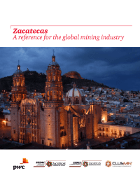 Zacatecas A reference for the global mining industry