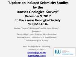 &#34;Update on Induced Seismicity Studies by the Kansas Geological Survey“ December 9, 2015