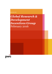 Global Research &amp; Development Incentives Group February 2016