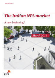 The Italian NPL market A new beginning? March 2013 www.pwc.com/it