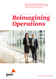 Reimagining Operations PwC’s 2015 Global Operations Survey: Insights from over 1,200 operations leaders