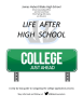 LIFE  AFTER HIGH  SCHOOL  James Hubert Blake High School