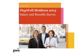 PayWell Moldova 2015 Salary and Benefits Survey www.pwc.com/md