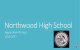 Northwood High School Registration Process 2016-2017